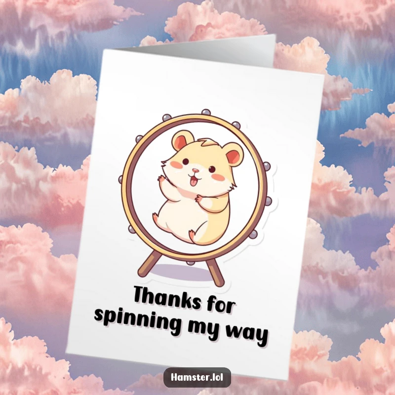 Funny Free Printable Thank You Card: Hamster's energetic spinning in a wheel conveys abundant, joyful thankfulness.